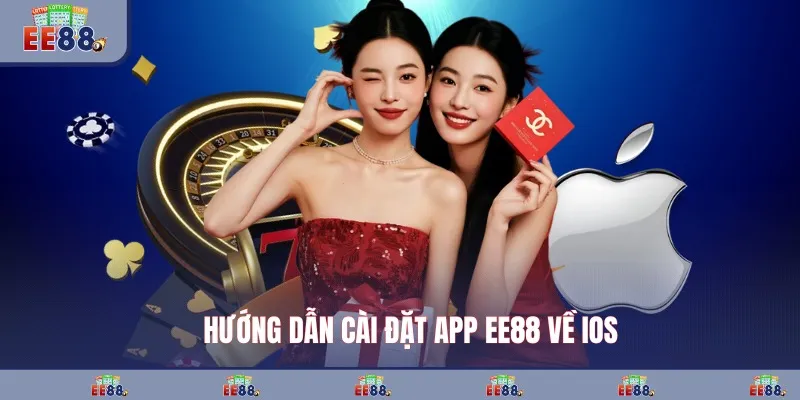 Hướng dẫn cài đặt app EE88 về iOS